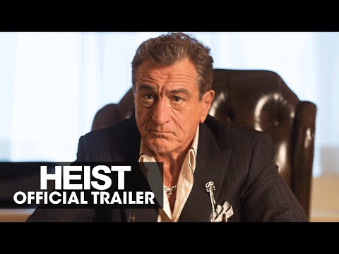 طرح تريلر فيلم heist لـ روبرت دى نيرو  طرح تريلر فيلم heist لـ روبرت دى نيرو